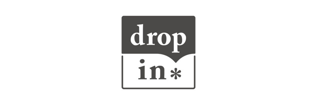 drop in*　初めまして！